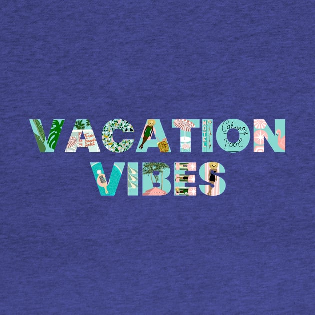 Vacation Vibes by jenblove